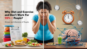 Why Diet and Exercise Don’t Work for 90% of People - brizzwizz.com